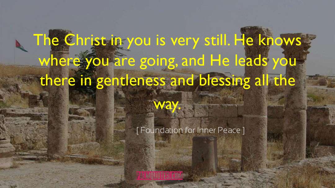 Christ In You quotes by Foundation For Inner Peace