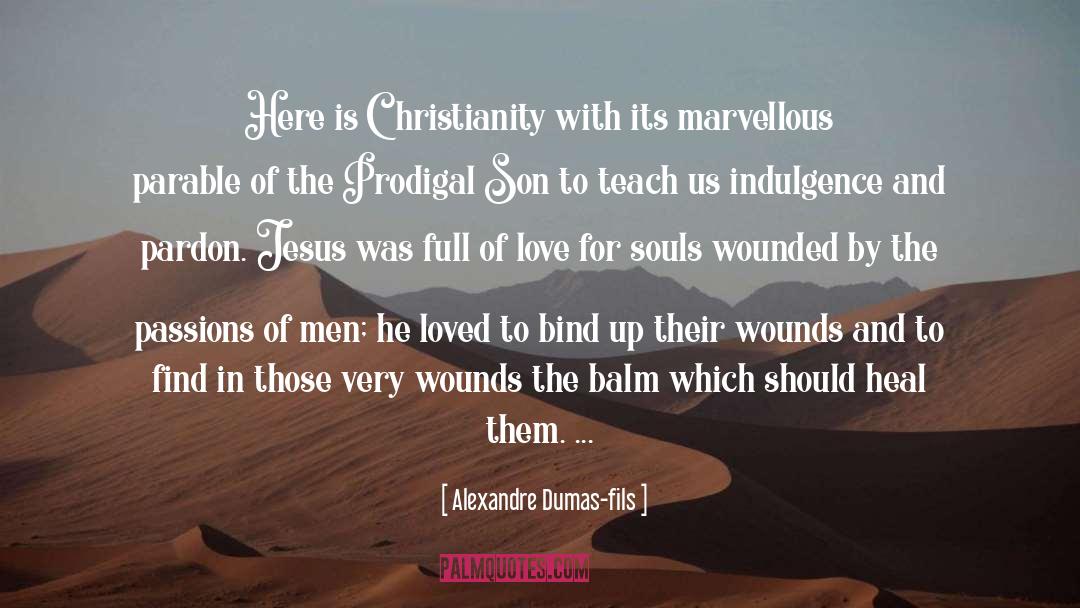 Christ In You quotes by Alexandre Dumas-fils