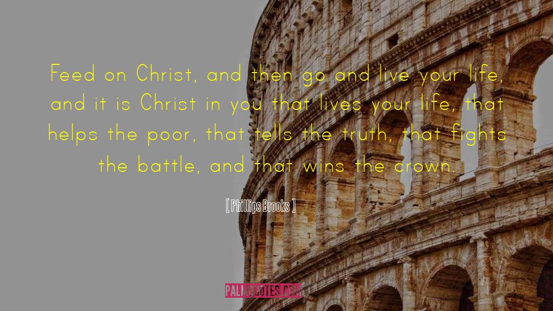 Christ In You quotes by Phillips Brooks