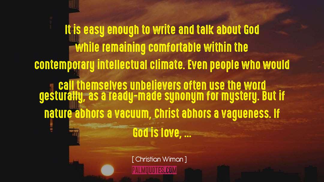 Christ Is Love quotes by Christian Wiman