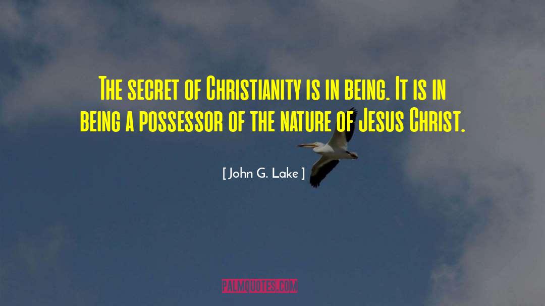 Christ Jesus quotes by John G. Lake