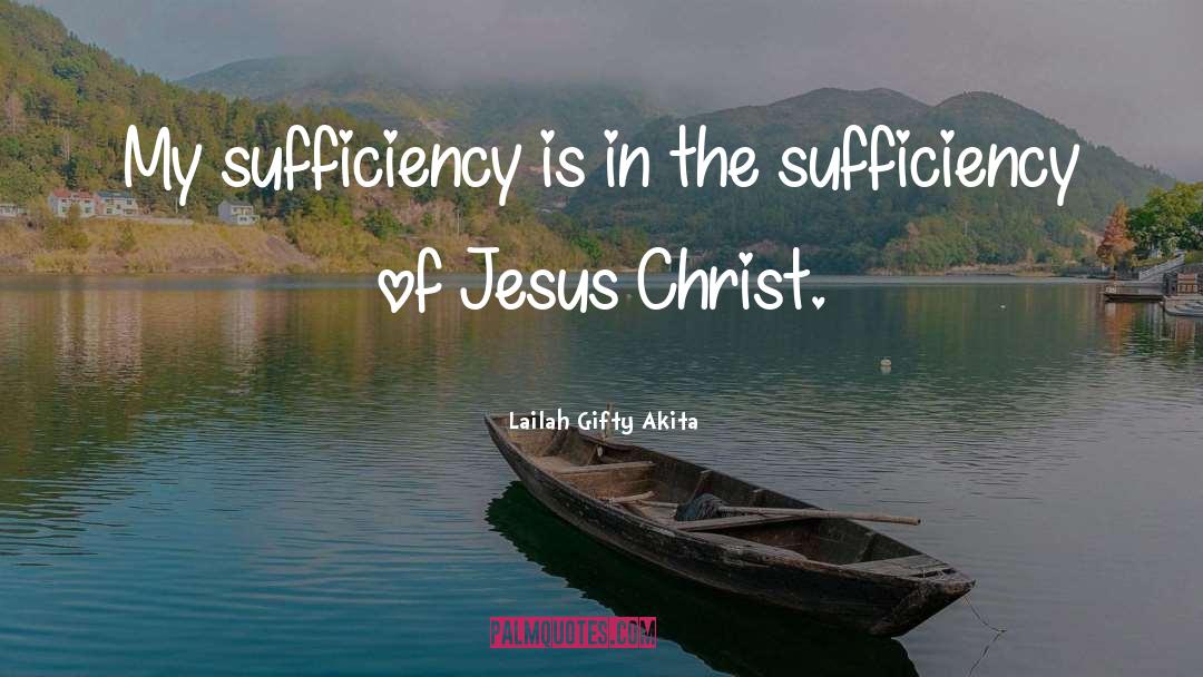 Christ Jesus quotes by Lailah Gifty Akita