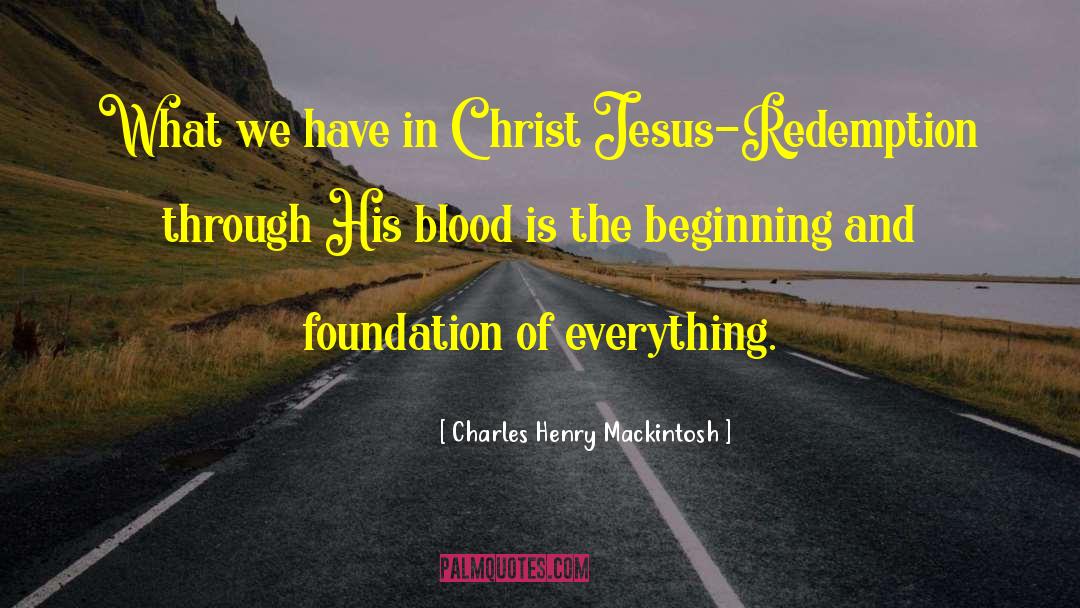 Christ Jesus quotes by Charles Henry Mackintosh