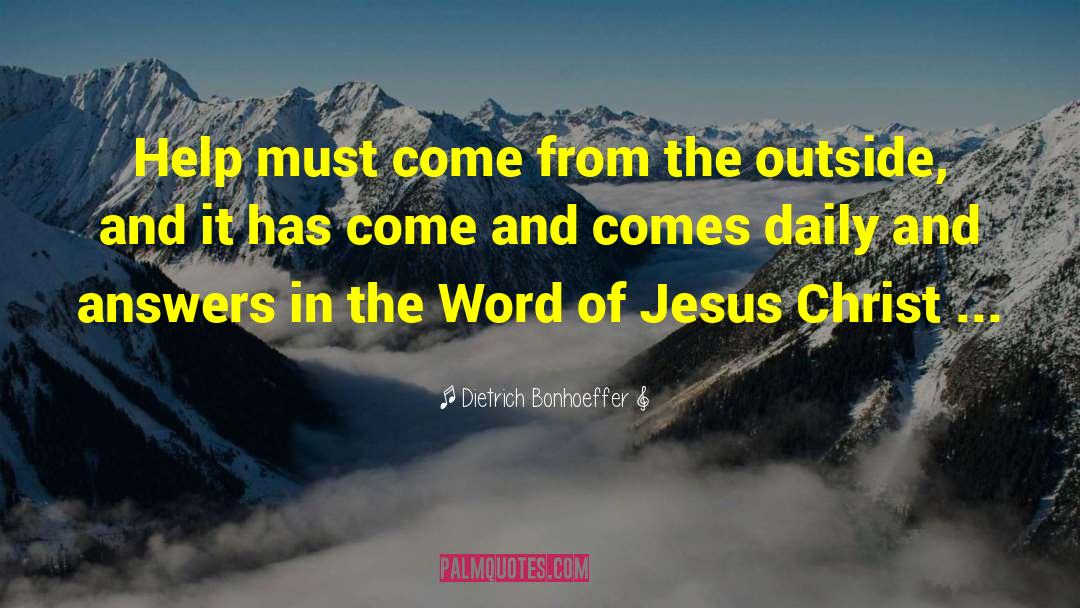 Christ Jesus quotes by Dietrich Bonhoeffer