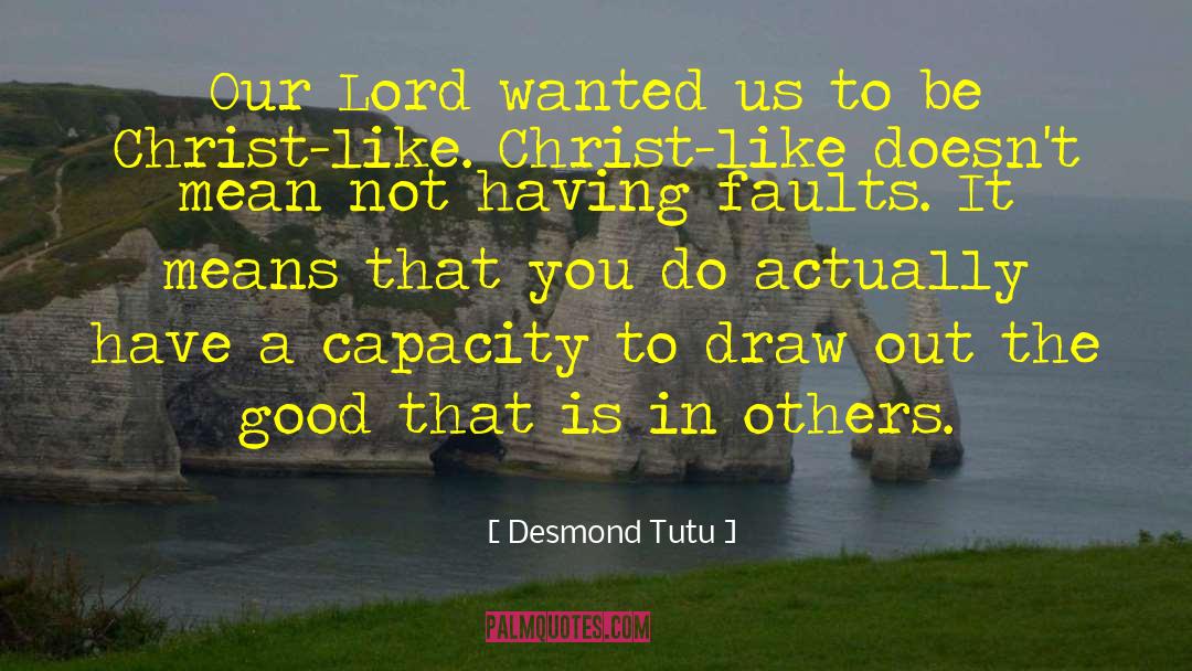 Christ Like quotes by Desmond Tutu