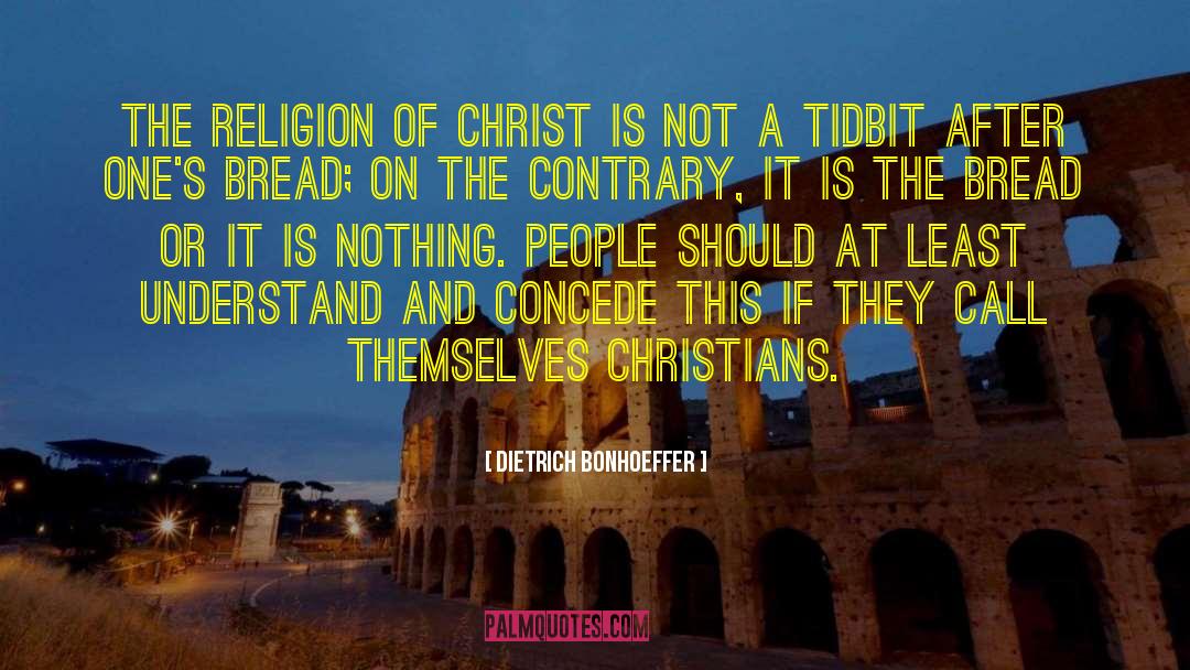 Christ On The Cross quotes by Dietrich Bonhoeffer