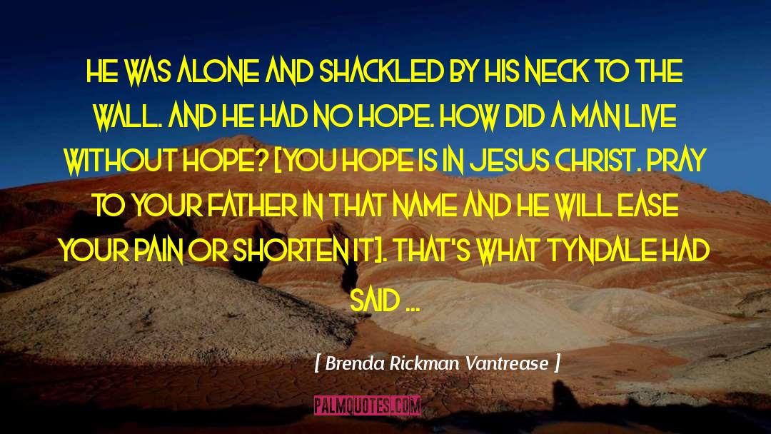 Christ On The Cross quotes by Brenda Rickman Vantrease