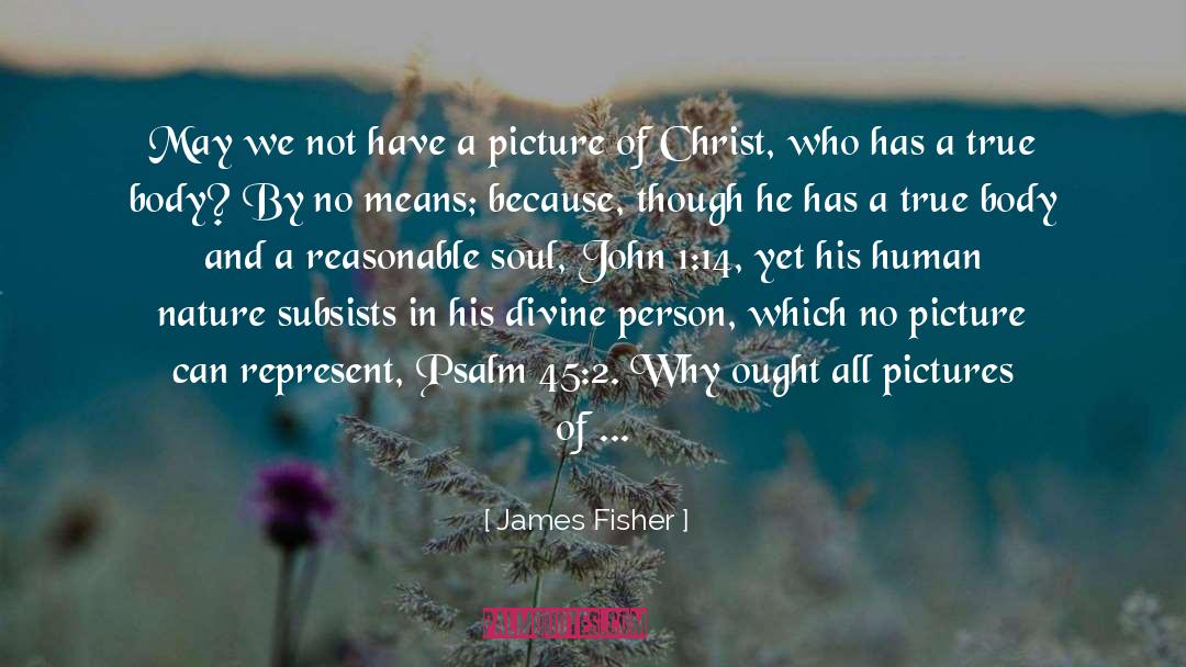 Christ quotes by James Fisher