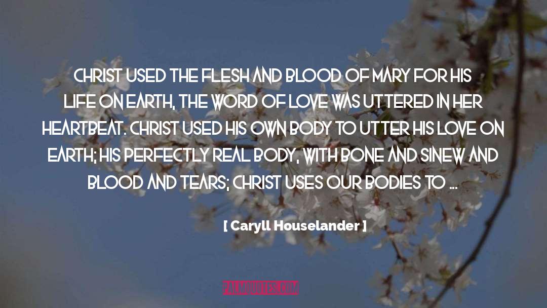 Christ quotes by Caryll Houselander