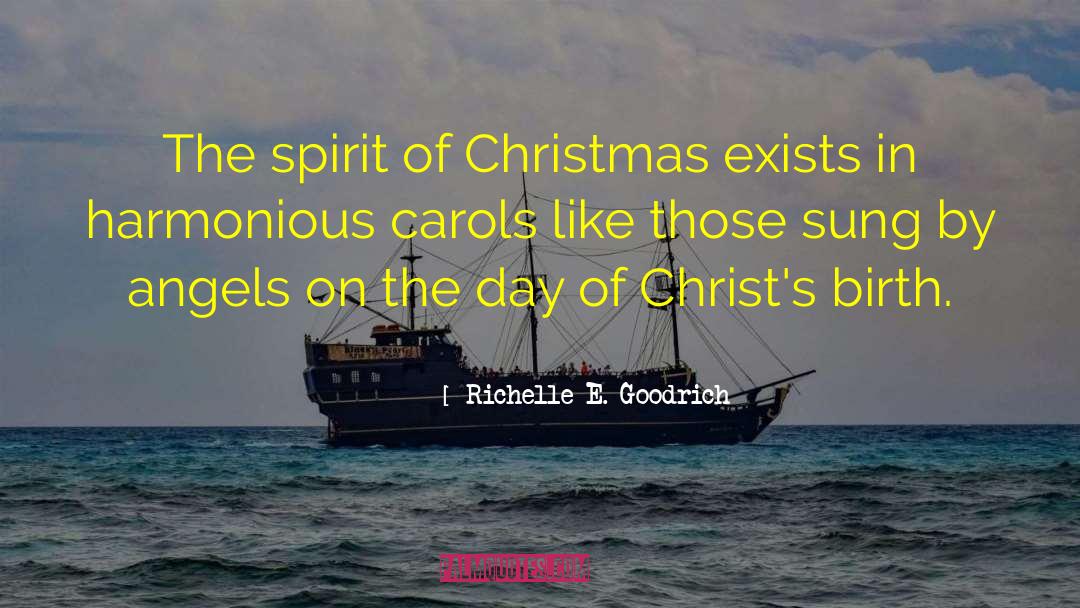 Christ S Birth quotes by Richelle E. Goodrich