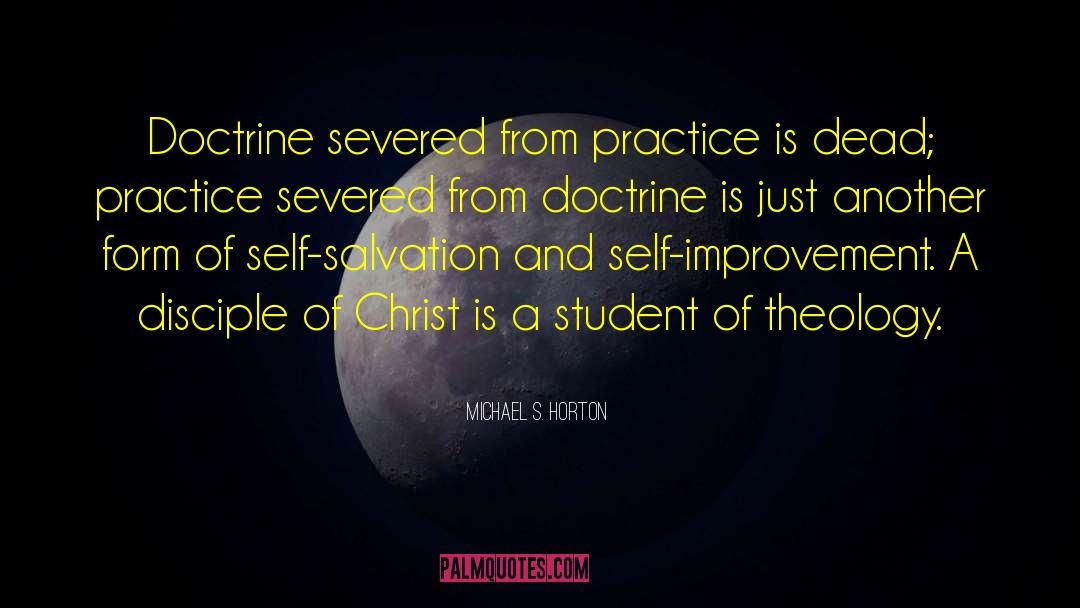Christ S Followers quotes by Michael S. Horton