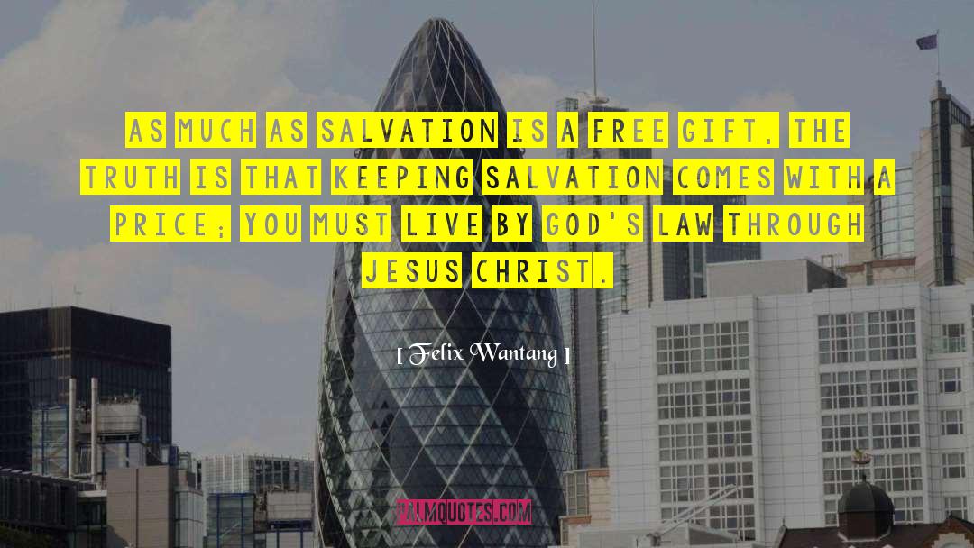 Christ S Way quotes by Felix Wantang