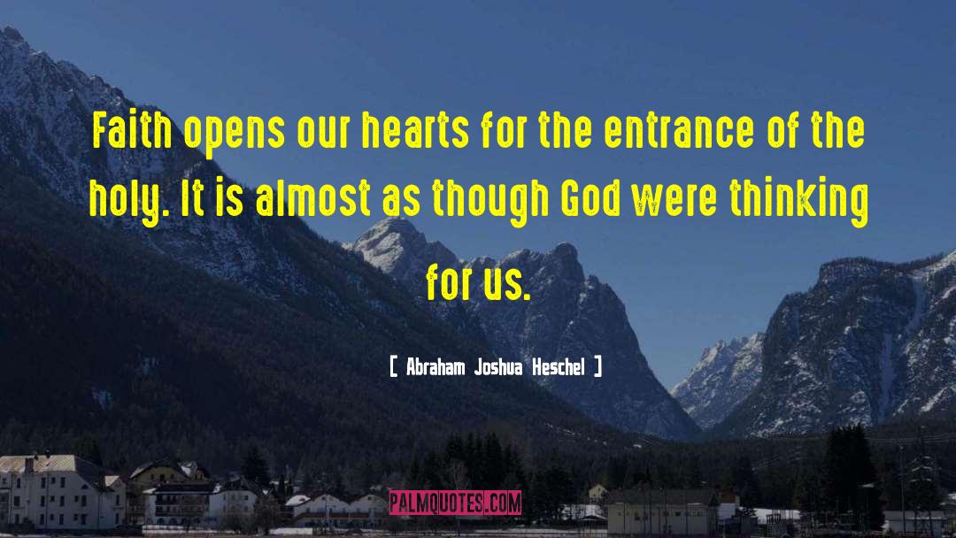 Christan Faith quotes by Abraham Joshua Heschel