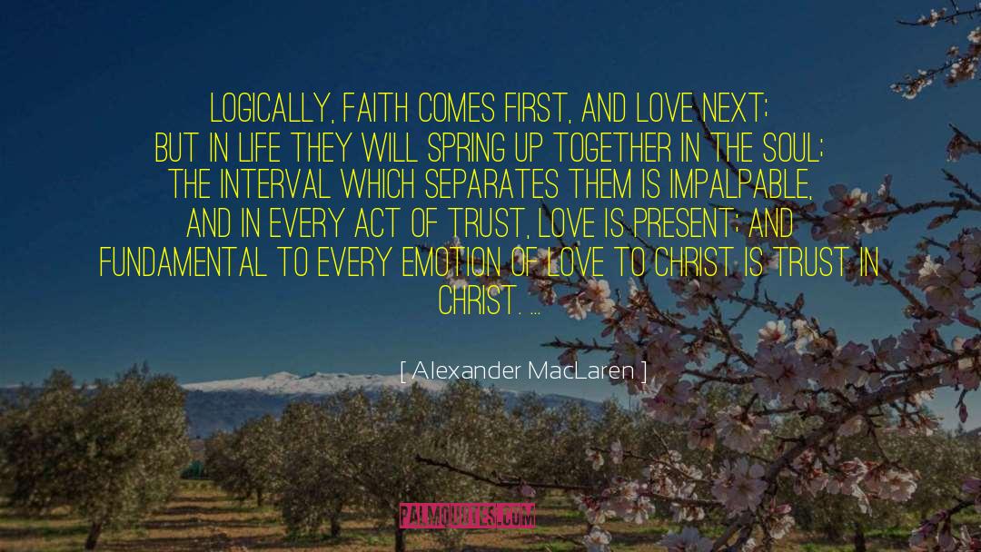 Christan Faith quotes by Alexander MacLaren