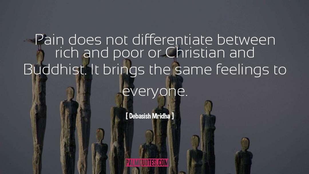 Christian And Buddhist quotes by Debasish Mridha