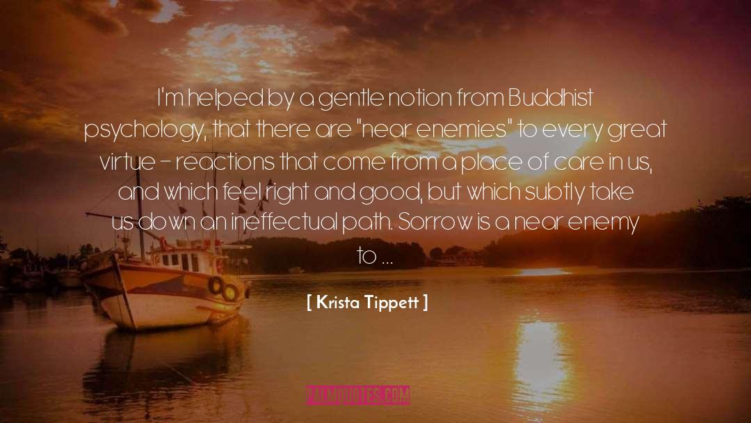 Christian And Buddhist quotes by Krista Tippett