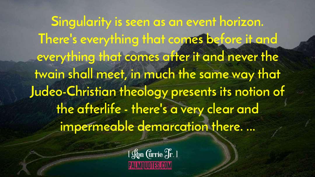 Christian Apologetics quotes by Ron Currie Jr.
