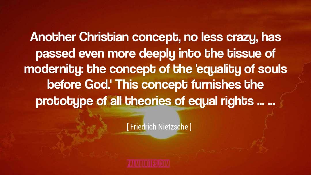 Christian Apologetics quotes by Friedrich Nietzsche