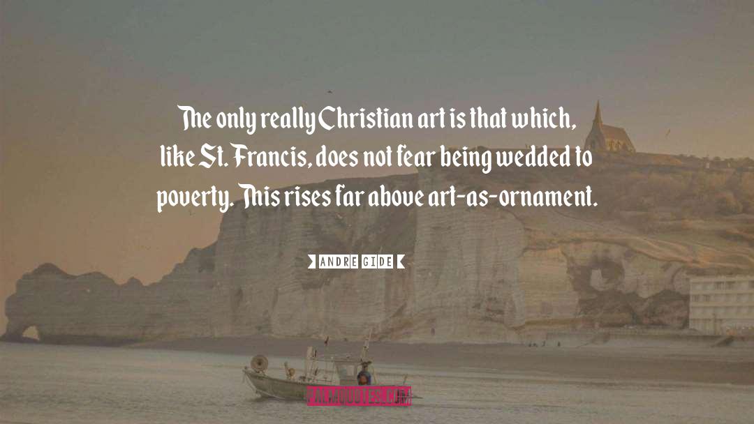 Christian Art quotes by Andre Gide