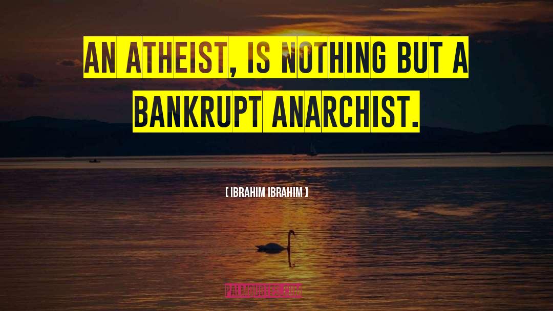 Christian Atheist quotes by Ibrahim Ibrahim