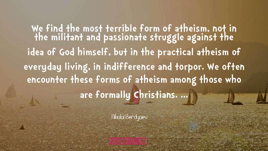 Christian Atheist quotes by Nikolai Berdyaev