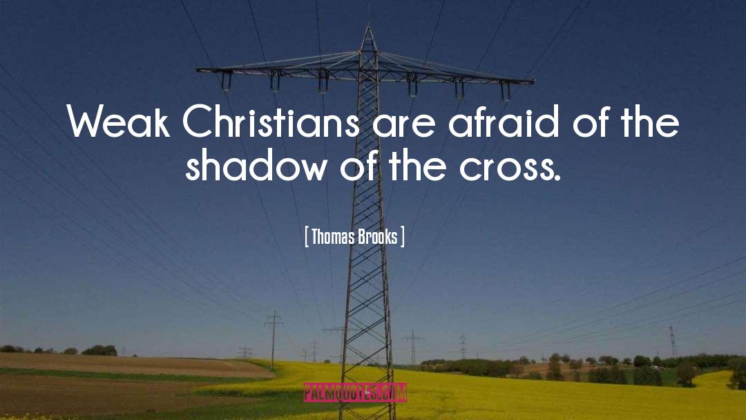 Christian Atheist quotes by Thomas Brooks