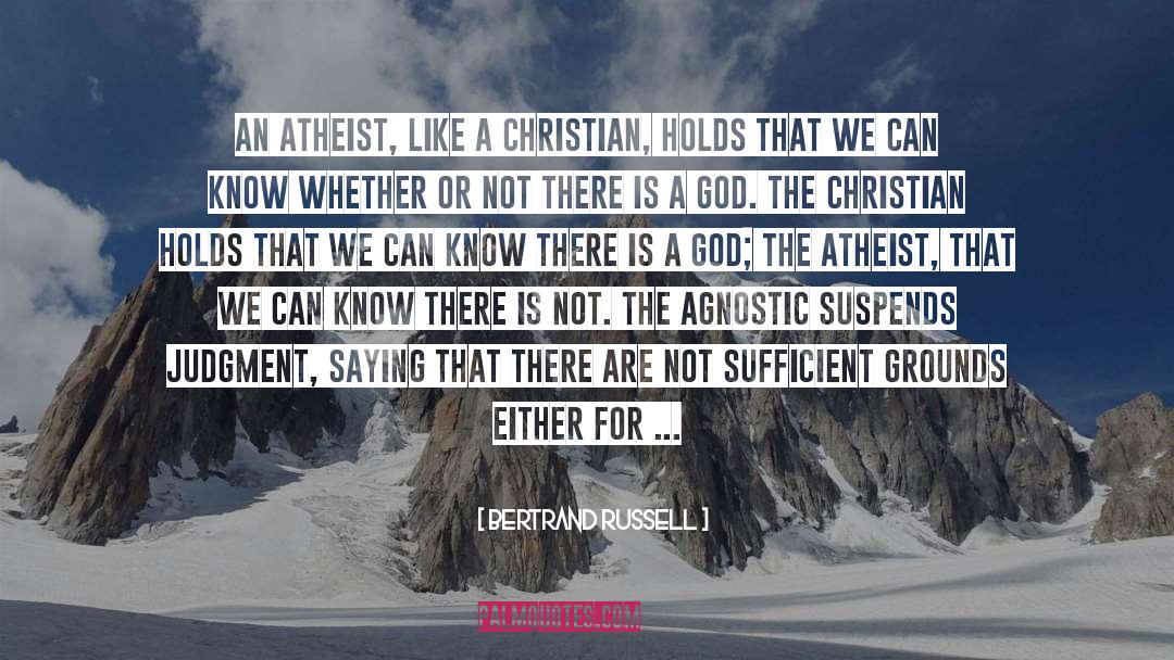 Christian Atheist quotes by Bertrand Russell