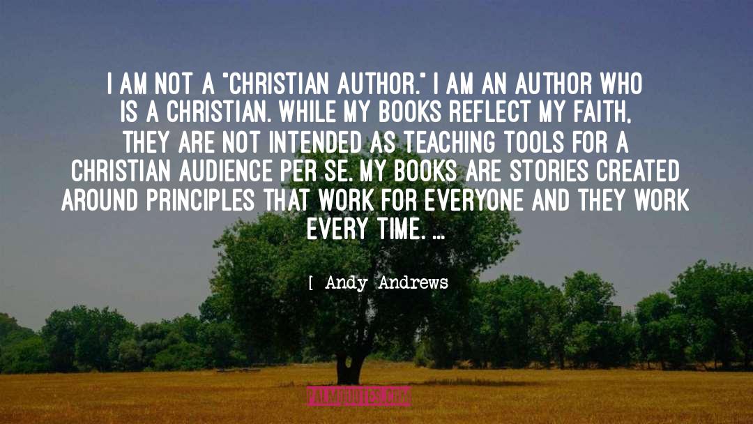 Christian Author quotes by Andy Andrews