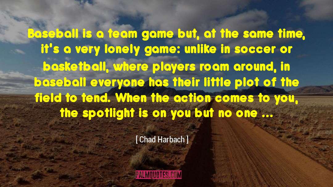 Christian Basketball Player quotes by Chad Harbach
