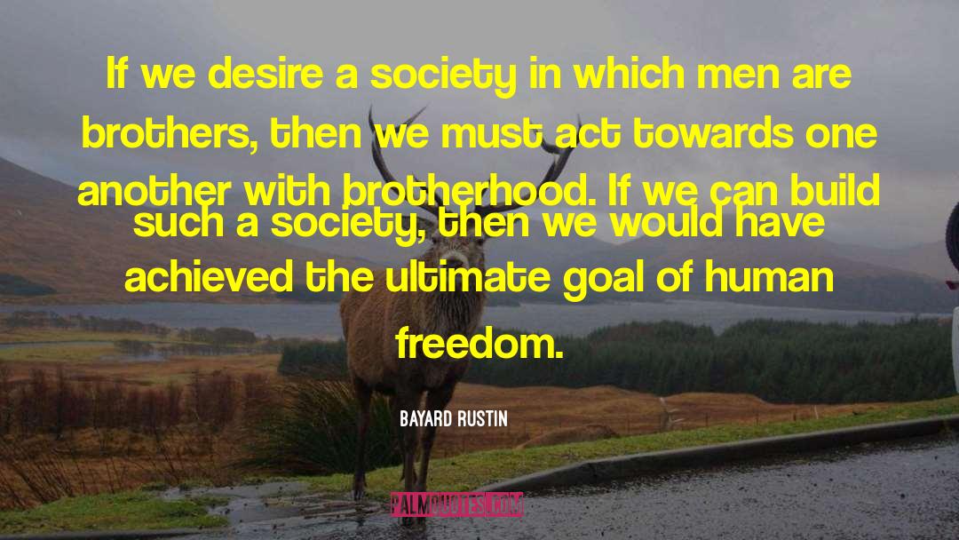 Christian Brotherhood quotes by Bayard Rustin