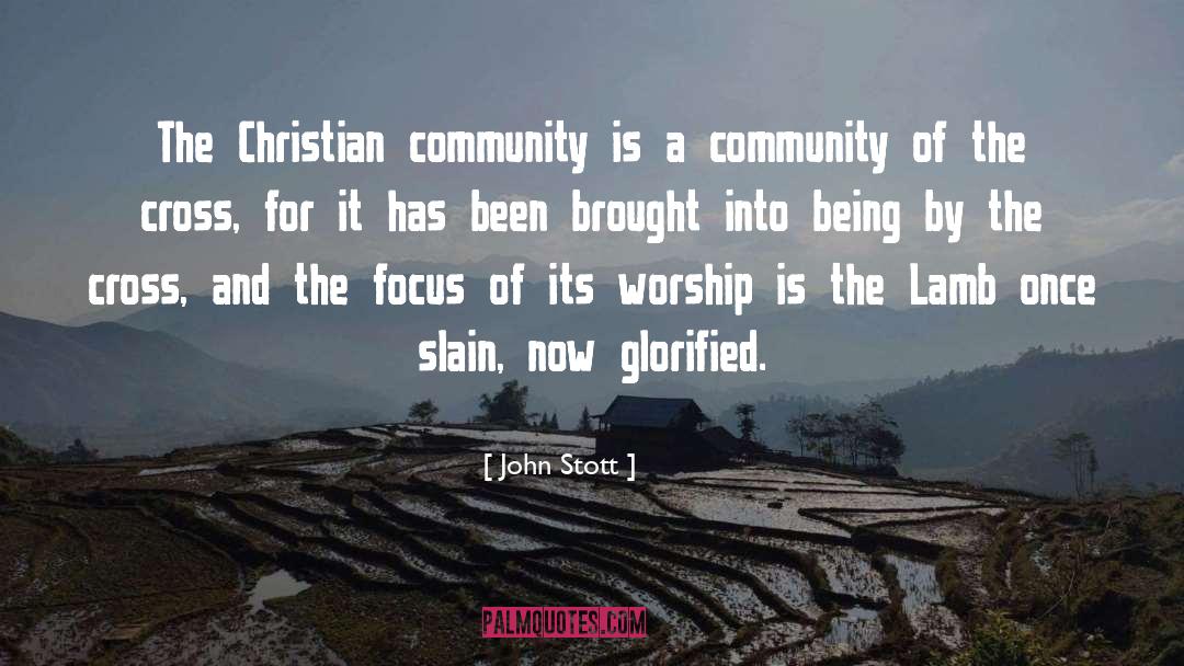 Christian Brotherhood quotes by John Stott