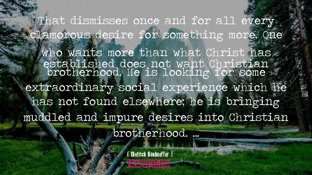 Christian Brotherhood quotes by Dietrich Bonhoeffer