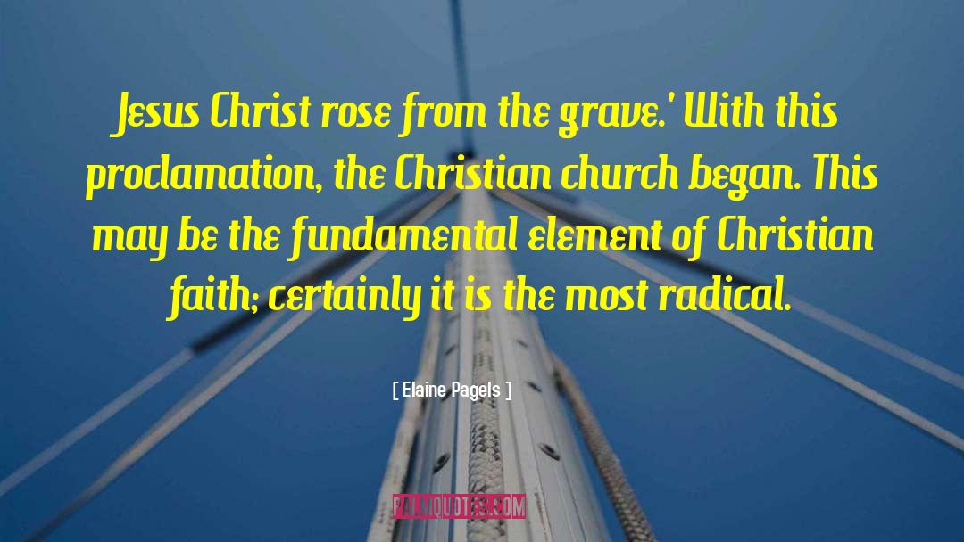 Christian Church quotes by Elaine Pagels