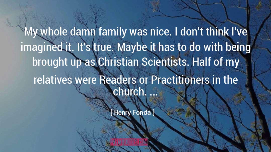 Christian Church quotes by Henry Fonda