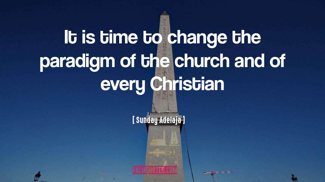 Christian Church quotes by Sunday Adelaja