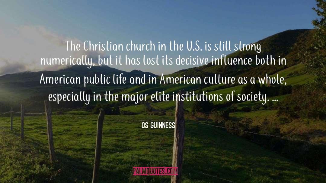 Christian Church quotes by Os Guinness