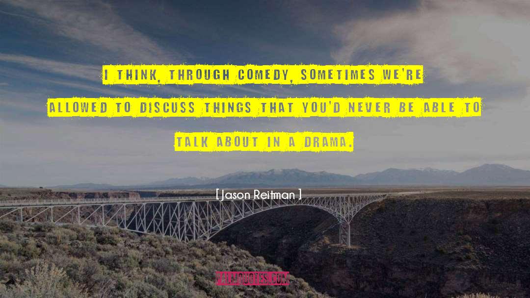 Christian Comedy quotes by Jason Reitman
