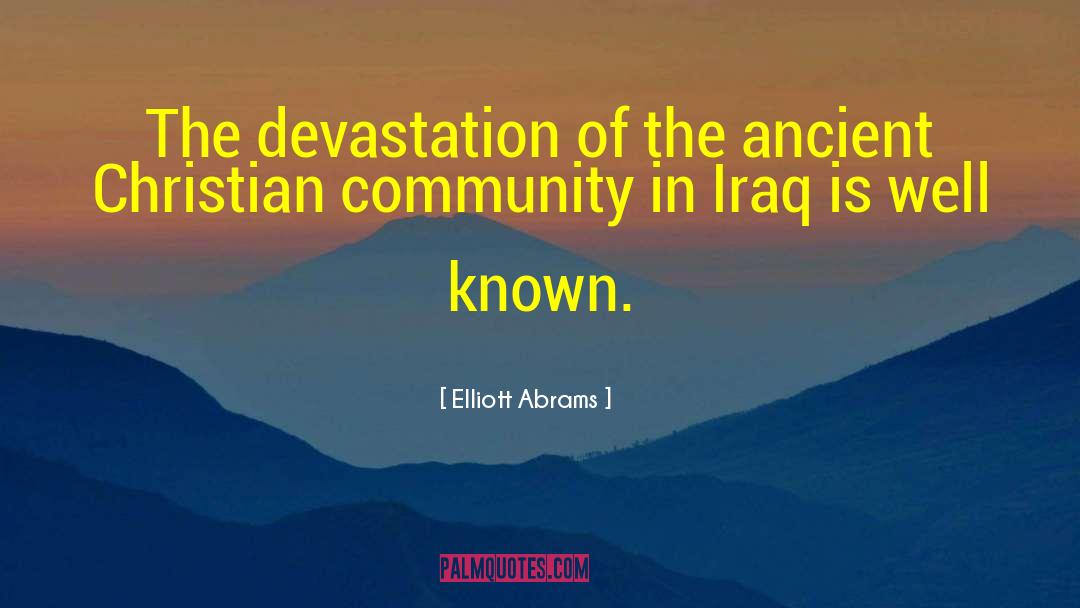 Christian Community quotes by Elliott Abrams