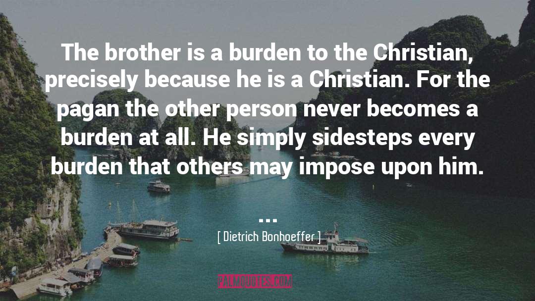 Christian Community quotes by Dietrich Bonhoeffer