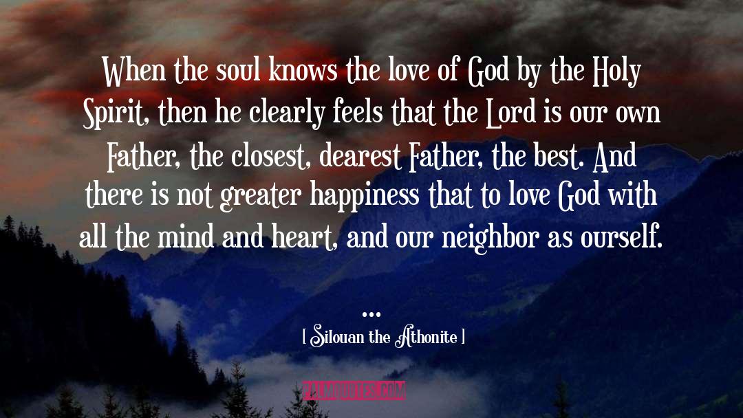 Christian Congratulation quotes by Silouan The Athonite