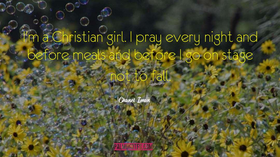 Christian Crushes quotes by Chanel Iman