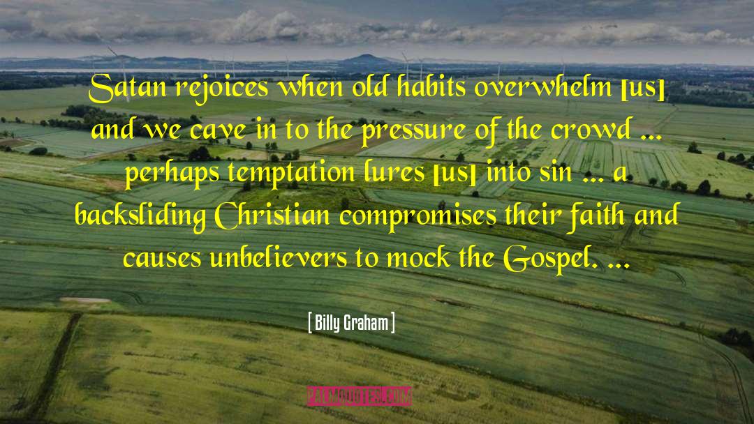 Christian Crushes quotes by Billy Graham