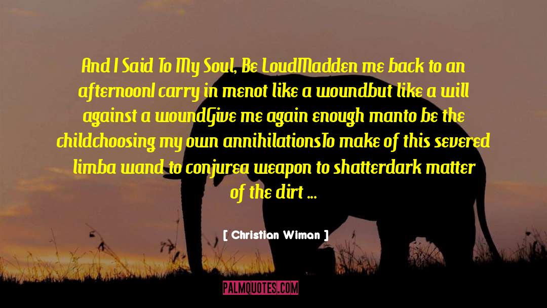 Christian Dating quotes by Christian Wiman