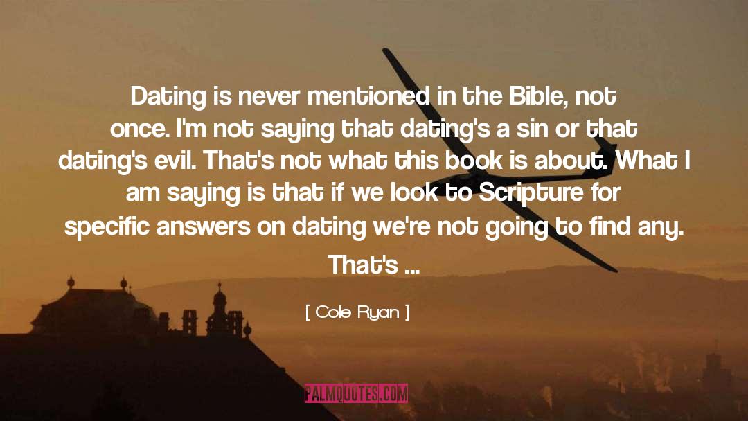 Christian Dating quotes by Cole Ryan