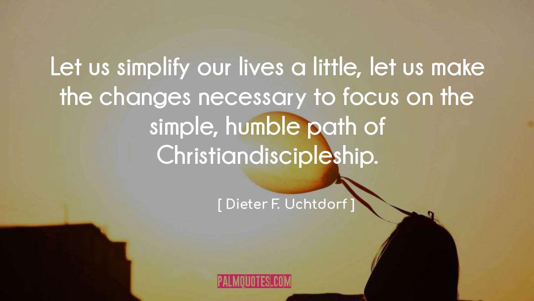 Christian Discipleship quotes by Dieter F. Uchtdorf