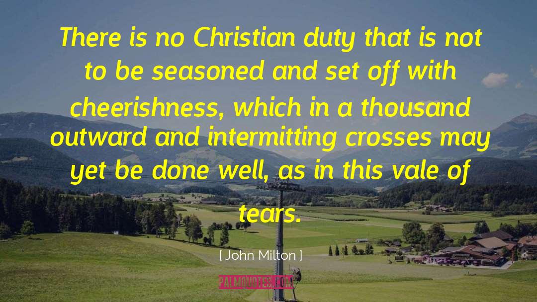 Christian Duty quotes by John Milton