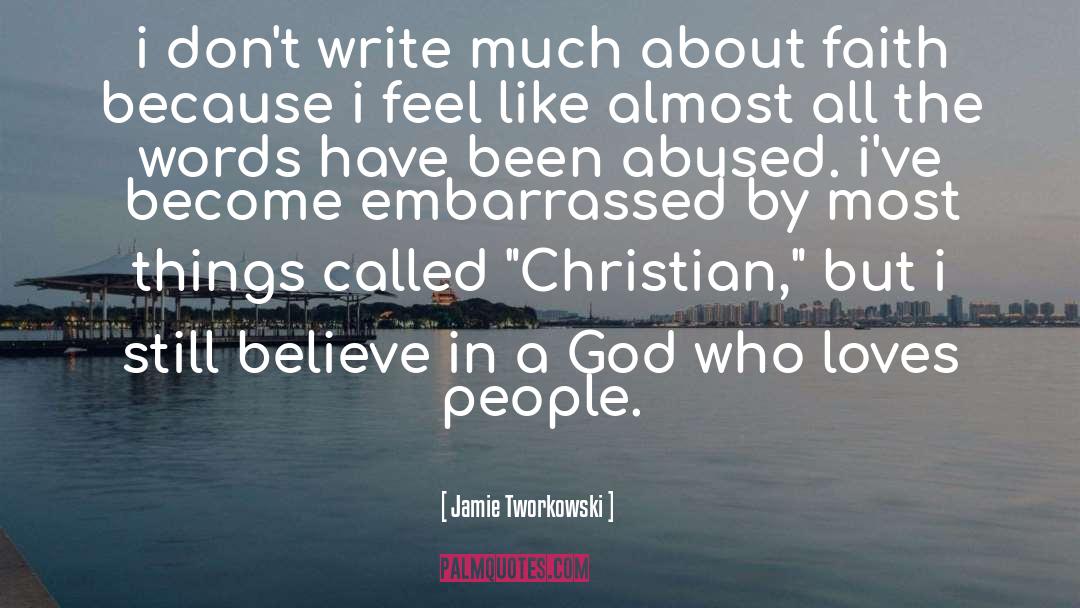 Christian Dystopian quotes by Jamie Tworkowski