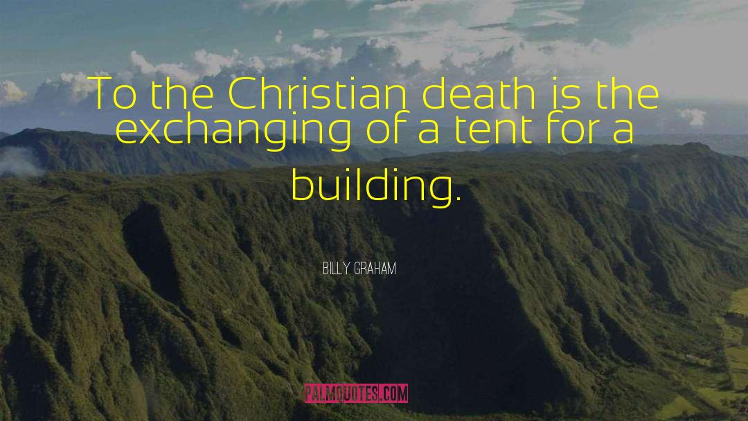 Christian Dystopian quotes by Billy Graham