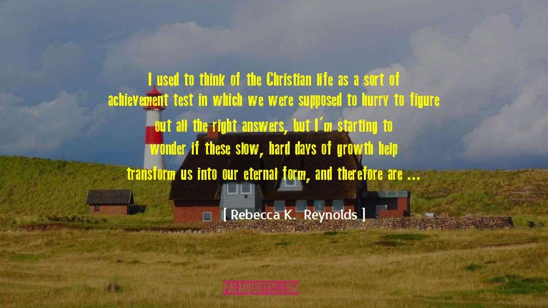 Christian Easter quotes by Rebecca K.  Reynolds