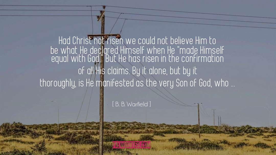 Christian Easter quotes by B. B. Warfield